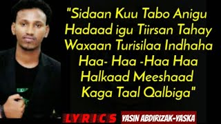 HEES CUSUB MUBAARIK MAAREEYE  TAALADA XUBIGA 2020 LYRICS SOMALI MUSIC [upl. by Ahsad]