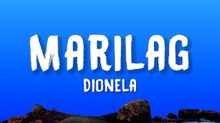 Dionela  Marilag Lyrics [upl. by Pascale]