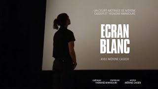 ÉCRAN BLANC  courtmétrage [upl. by Matthiew]