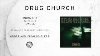 Drug Church  Work Shy [upl. by Eyak]