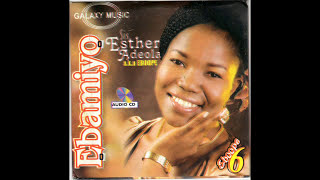 Sis Esther Adeola  Ebamiyo [upl. by Saile]