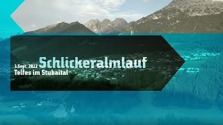 STUBAI  Schlickeralmlauf 2022  ReCap [upl. by Ely242]