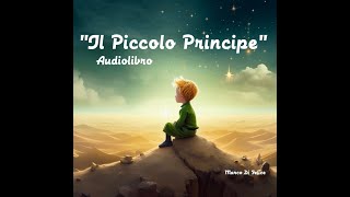 Il Piccolo Principe A de SaintExupéry  Audiolibro integrale [upl. by Fiore]