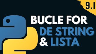 91 Bucle For de string y lista  Iteraciones  Programar desde cero en Python [upl. by Odlawso525]