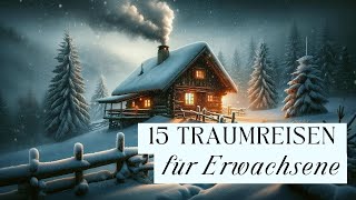 15 Traumreisen für Erwachsene für mehr Ruhe [upl. by Feodore263]