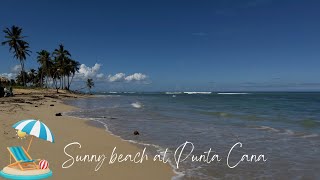 Sunny Beach at Punta Cana 🏖️ Grand Sirenis Resort [upl. by Vikky]