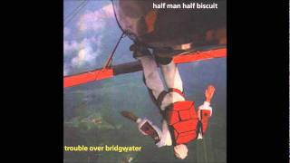 Half Man Half Biscuit  Mathematically Safe [upl. by Ahtoelc]