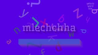 How to say quotmlechchhaquot High Quality Voices [upl. by Wiskind]