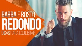 DicasMM  Dicas de Barbas para ROSTO REDONDO [upl. by Fiedling]