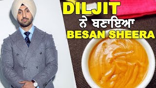 Besan Ka Sheera Recipe By Diljit Dosanjh  Instant Home Recipe For Cold  Foodies [upl. by Drud]