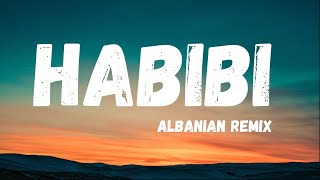 DJ GimiO x Habibi albanian remix Lyrics [upl. by Bonar]