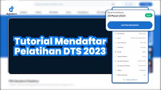 Tutorial Mendaftar Pelatihan DTS 2023 [upl. by Eednar]