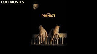 THE PIANIST 2002 Film [upl. by Flanigan]