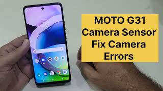 Moto G31 Camera Not Working Fix The Problem [upl. by Eiramyma498]