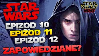 Star Wars Epizod 10 11 12 ZAPOWIEDZIANY WIELKIE zmiany w Lucasfilm [upl. by Shotton]