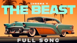 The Beast Official Audio Cheema Y  Gur Sidhu  Punjabi Song 2024 [upl. by Ede856]