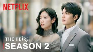 The Heirs Season 2 Trailer  Lee Minho Park Shinhye  Netflix ENG SUB [upl. by Ezequiel]