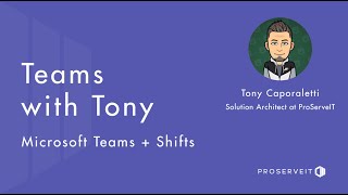 How integrating Teams  Shifts help your organization to be resourceefficient E1 Teams With Tony [upl. by Ketchan574]