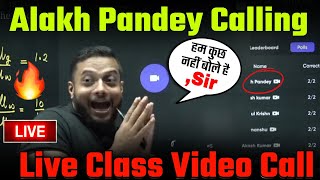 Live Class Alakh Pandey Video Call 😲  Rajwant Sir OP  Rajwant Sir Comedy  Physicswallah [upl. by Kennan]