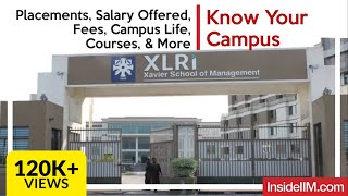 XLRI Jamshedpur Placements Salary Offered Fees Campus Life Courses amp More  Know Your Campus [upl. by Ayyidas]