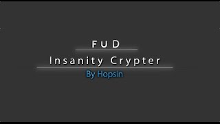 How to crypt a file FUD using Insanity Crypter [upl. by Rupert]