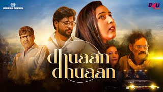 Dhuaan Dhuaan  Full Video Song  Sammi Nagra Kumkum Mukesh Singh Rawat  Romantic Song [upl. by Orian]