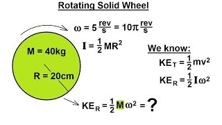 Physics 85 Rotational Kinetic Energy 1 of 19 Rotating Solid Disk [upl. by Kirat]