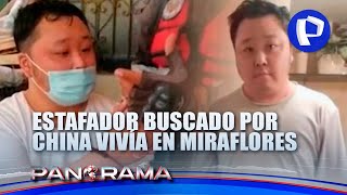 Millones en oro y estafa uno de los estafadores más buscados por China vivía en Miraflores [upl. by Anilyx]