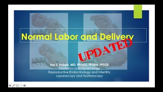 Normal labor and delivery updated lecture [upl. by Imoyn]