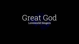 Loveworld singers Great God with lyrics for projection [upl. by Mogerly]