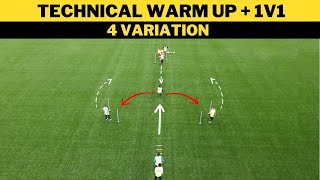 Technical Warm Up  1v1  4 Variation  FootballSoccer Drills [upl. by Naux]