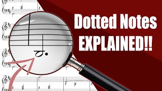 Dotted Notes EXPLAINED  Music Theory Tutorial [upl. by Silloc]