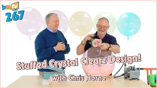 Stuffed Crystal Clearz Design with Chris Horne BMTV 267 [upl. by Adnerb]