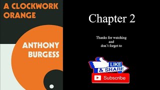 A Clockwork Orange  Audiobook  Chapter 2 [upl. by Jacobsen726]