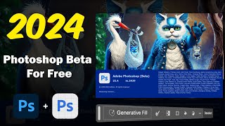 How to download Photoshop beta for free in 2024  Photoshop 2024 new features  Photoshop Beta [upl. by Ahsote]