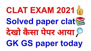 Clat exam paper solved 2021  clat exam 2021 answer key  Clat gk gs answer key solved  paper clat [upl. by Milore]