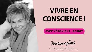 447 Véronique Jannot  Vivre en conscience [upl. by Eelyab430]