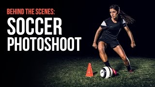 Soccer Photoshoot Behind the Scenes [upl. by Rosario]