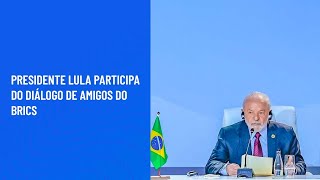 Presidente Lula participa do Diálogo de Amigos do BRICS [upl. by Lavelle478]