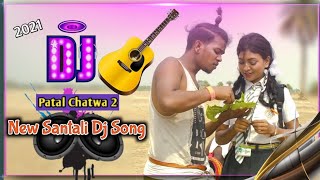 New Santali Dj Song Mp3 2021  Patal Chatwa 2  New Santali Video  Dj Bappi BK Remix [upl. by Aicile]