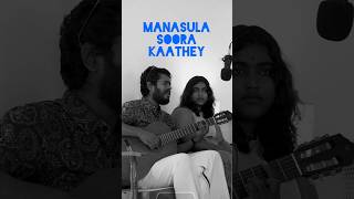 Manasula soora kaathey  Abhilash ashok  Saumyaa venkitesh Cuckoo Cover SeanRoldanOfficial [upl. by Mian]