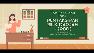 The Pros and Cons of Classroom Based Assessment Pentaksiran Bilik Darjah  PBD [upl. by Eiggam]