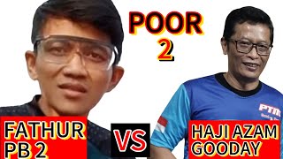 FATUR PB 2 🆚 HAJI AZAM GOODAY [upl. by Sajet792]