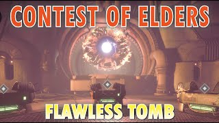 Contest of Elders  Flawless Tomb Triumph  Destiny 2 [upl. by Nonie]