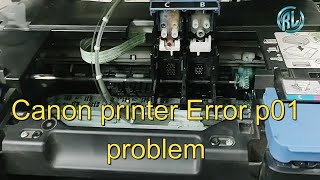 Canon printer Error p01 problem [upl. by Cristiano322]