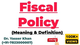 Fiscal Policy  Meaning Of Fiscal Policy  Definition Of Fiscal Policy  Government Policy [upl. by Verine69]