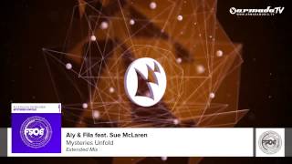 Aly amp Fila feat Sue McLaren  Mysteries Unfold Extended Mix [upl. by Susanetta592]