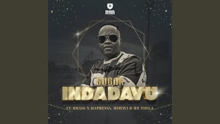 Indadavu feat Rhass x Mapressa Mshayi amp Mr Thela [upl. by Llehsar]