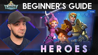 Lords Mobile Beginners Guide EP4  Heroes [upl. by Morgen132]