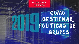 Instalación de software vía GPOs en Windows Server 2019 [upl. by Jp189]